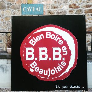 Bien Boire en Beaujolais. B.B.B. 